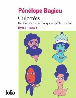 Culottées Livre 1 - Partie 1: Culottées - Bagieu, Pénélope