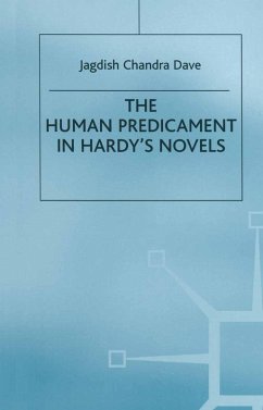 The Human Predicament in Hardy's Novels (eBook, PDF) - Dave, Jagdish Chandra