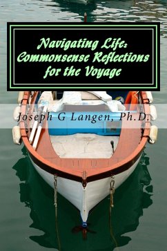 Cover Navigating Life: Commonsense-Reflections for the Voyage (eBook, ePUB)