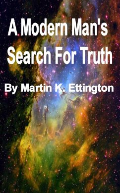 A Modern Man's Search For Truth (eBook, ePUB) - Ettington, Martin