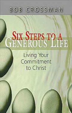 Six Steps to a Generous Life (eBook, ePUB)