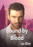 Bound by Blood (eBook, ePUB) Bound by Blood (eBook, ePUB)