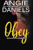 Obey: Seduced into Submission (eBook, ePUB)