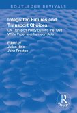 Integrated Futures and Transport Choices (eBook, ePUB)
