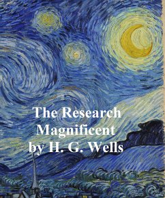 The Research Magnificent (eBook, ePUB) - Wells, H. G.