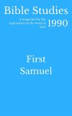 Bible Studies 1990 - First Samuel (eBook, ePUB)