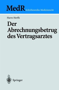 Der Abrechnungsbetrug des Vertragsarztes (eBook, PDF) - Herffs, Harro