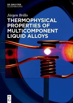 Cover Thermophysical Properties of Multicomponent Liquid Alloys (eBook, ePUB)