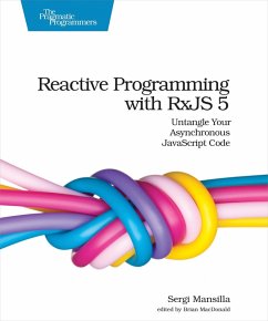 Reactive Programming with RxJS 5 (eBook, PDF) - Mansilla, Sergi