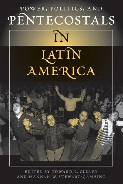 Cover Power, Politics, And Pentecostals In Latin America (eBook, PDF)