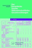 Das Europäische System Volkswirtschaftlicher Gesamtrechnungen (eBook, PDF) Das Europäische System Volkswirtschaftlicher Gesamtrechnungen (eBook, PDF)