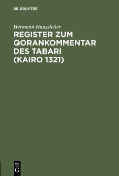 Register zum Qorankommentar des Tabari (Kairo 1321) (eBook, PDF) Cover Register zum Qorankommentar des Tabari (Kairo 1321) (eBook, PDF)
