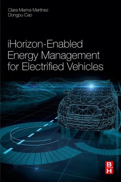 iHorizon-Enabled Energy Management for Electrified Vehicles (eBook, ePUB) - Martinez, Clara Marina; Cao, Dongpu