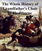 The Whole History of My Grandfather's Chair (eBook, ePUB)