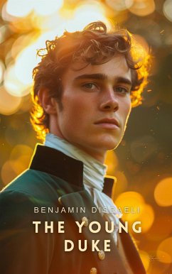 The Young Duke (eBook, ePUB) - Disraeli, Benjamin