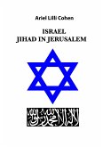 Israel Jihad in Jerusalem (eBook, ePUB)