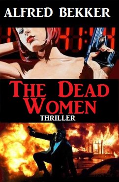 The Dead Women (eBook, ePUB) - Bekker, Alfred