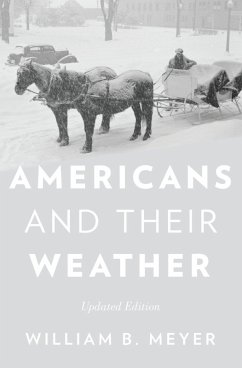 Americans and Their Weather (eBook, PDF) - Meyer, William B.