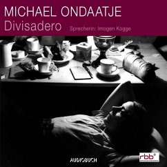 Divisadero (ungekürzt) (MP3-Download) - Ondaatje, Michael