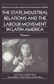 The State, Industrial Relations and the Labour Movement in Latin America (eBook, PDF)