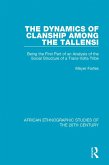 The Dynamics of Clanship Among the Tallensi (eBook, PDF)