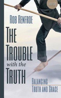 The Trouble with the Truth Leader Guide (eBook, ePUB)