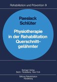 Physiotherapie in der Rehabilitation Querschnittgelähmter (eBook, PDF)