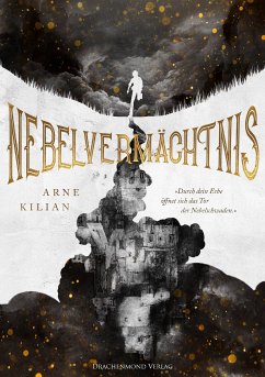 Nebelvermächtnis (eBook, ePUB) - Kilian, Arne