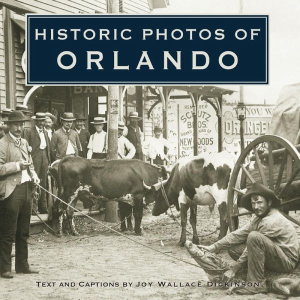 Historic Photos of Orlando (eBook, ePUB)