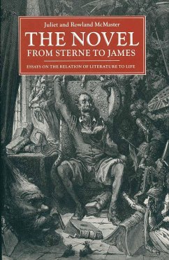 The Novel from Sterne to James: Essays on the Relation of Literature to Life (eBook, PDF) - McMaster, Juliet