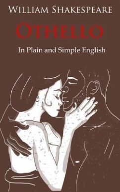 Othello Retold In Plain and Simple English (eBook, ePUB) - Shakespeare, William