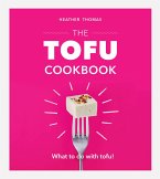The Tofu Cookbook (eBook, ePUB)