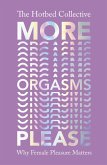 More Orgasms Please (eBook, ePUB)