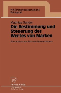 Die Bestimmung und Steuerung des Wertes von Marken (eBook, PDF) - Sander, Matthias