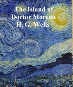 The Island of Dr. Moreau (eBook, ePUB) - Wells, H. G.