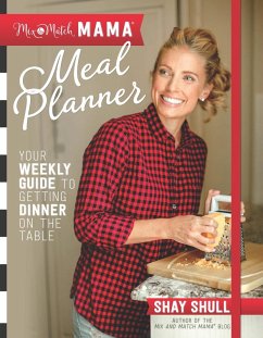 Mix-and-Match Mama(R) Meal Planner (eBook, ePUB) - Shull, Shay