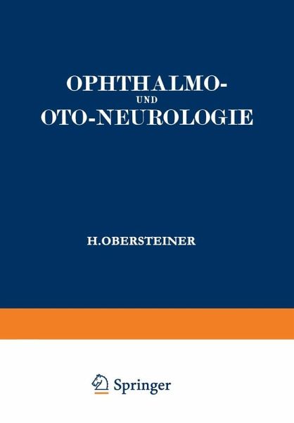Ophthalmo- und Oto-Neurologie (eBook, PDF) Ophthalmo- und Oto-Neurologie (eBook, PDF)