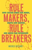 Rule Makers, Rule Breakers (eBook, ePUB)