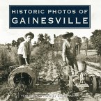 Historic Photos of Gainesville (eBook, ePUB)