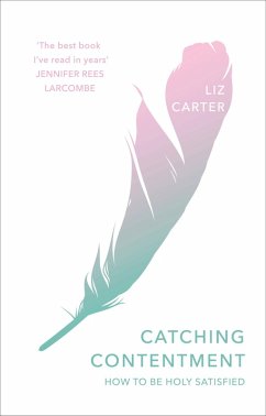 Catching Contentment (eBook, ePUB) - Carter, Liz