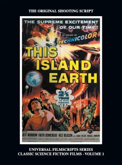 This Island Earth (Universal Filmscripts Series Classic Science Fiction) (hardback) - Riley, Philip J.