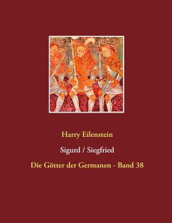 Sigurd / Siegfried - Eilenstein, Harry