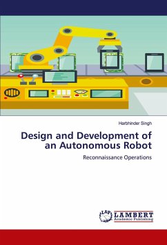 Design and Development of an Autonomous Robot - Singh, Harbhinder