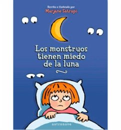 Cover Los monstruos tienen miedo de la luna