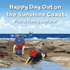 Happy Day Out on the Sunshine Coast: Finn & Henry explore! - Carige, Megan; Randall, Honey