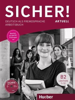Sicher! aktuell B2 / Arbeitsbuch mit MP3-CD - Perlmann-Balme, Michaela; Schwalb, Susanne; Matussek, Magdalena