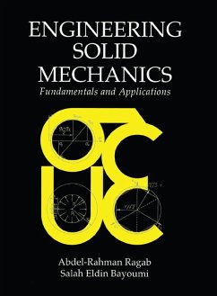 Engineering Solid Mechanics (eBook, PDF) - Ragab, Abdel-Rahman A.; Bayoumi, Salah Eldin Ahm