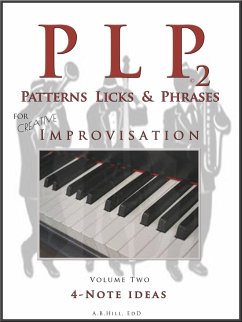 PLP 2 Patterns, Licks & Phrases (eBook, ePUB) - Hill, Allan Brandon