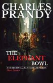 The Elephant Bowl (A Detective August Miller Series - Short Stories) (eBook, ePUB)