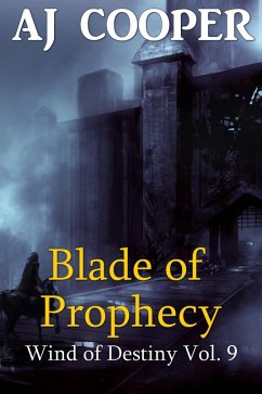 Cover Blade of Prophecy (Wind of Destiny, #9) (eBook, ePUB)